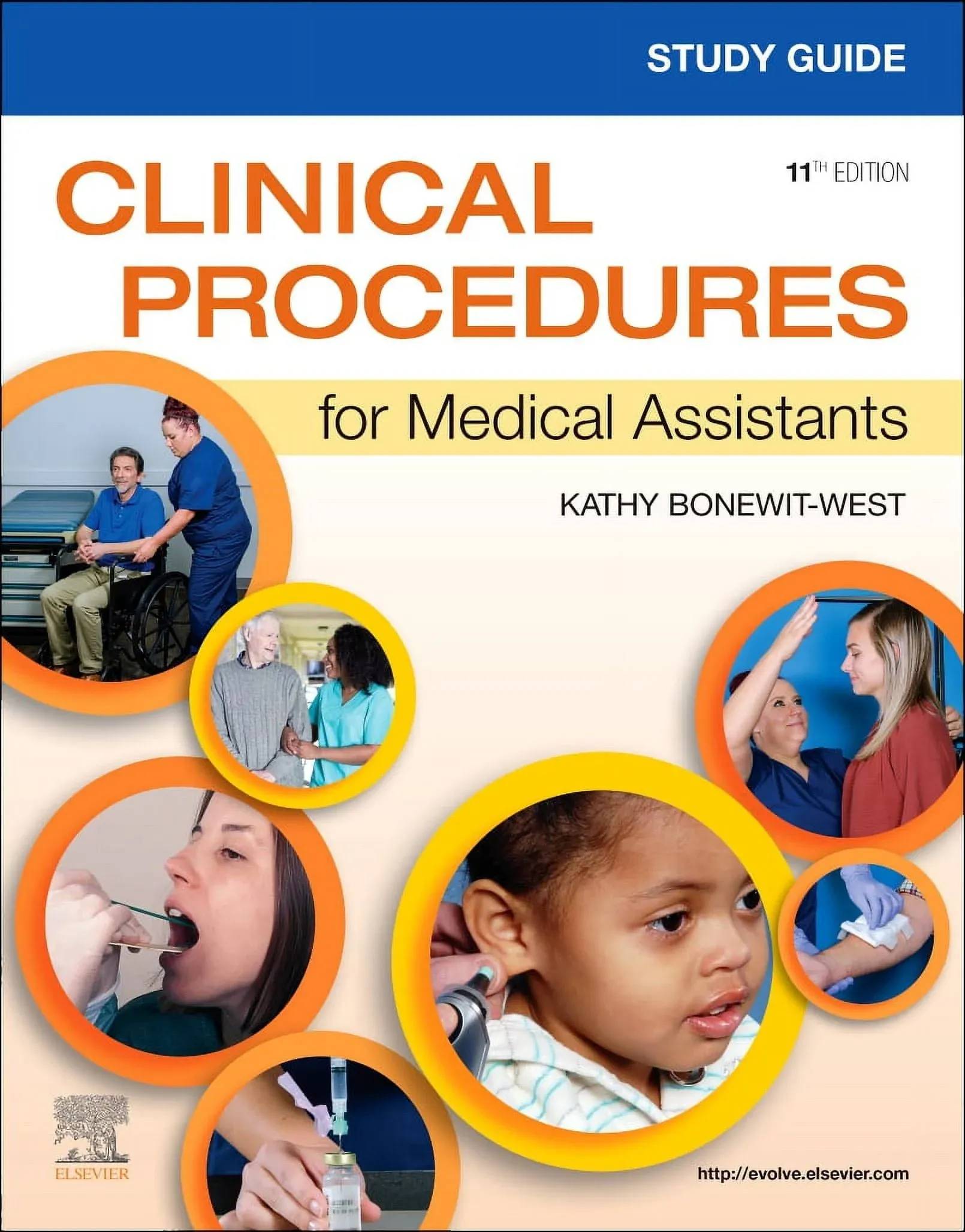 Study Guide for Clinical Procedures for Medical Assistants  9th edition