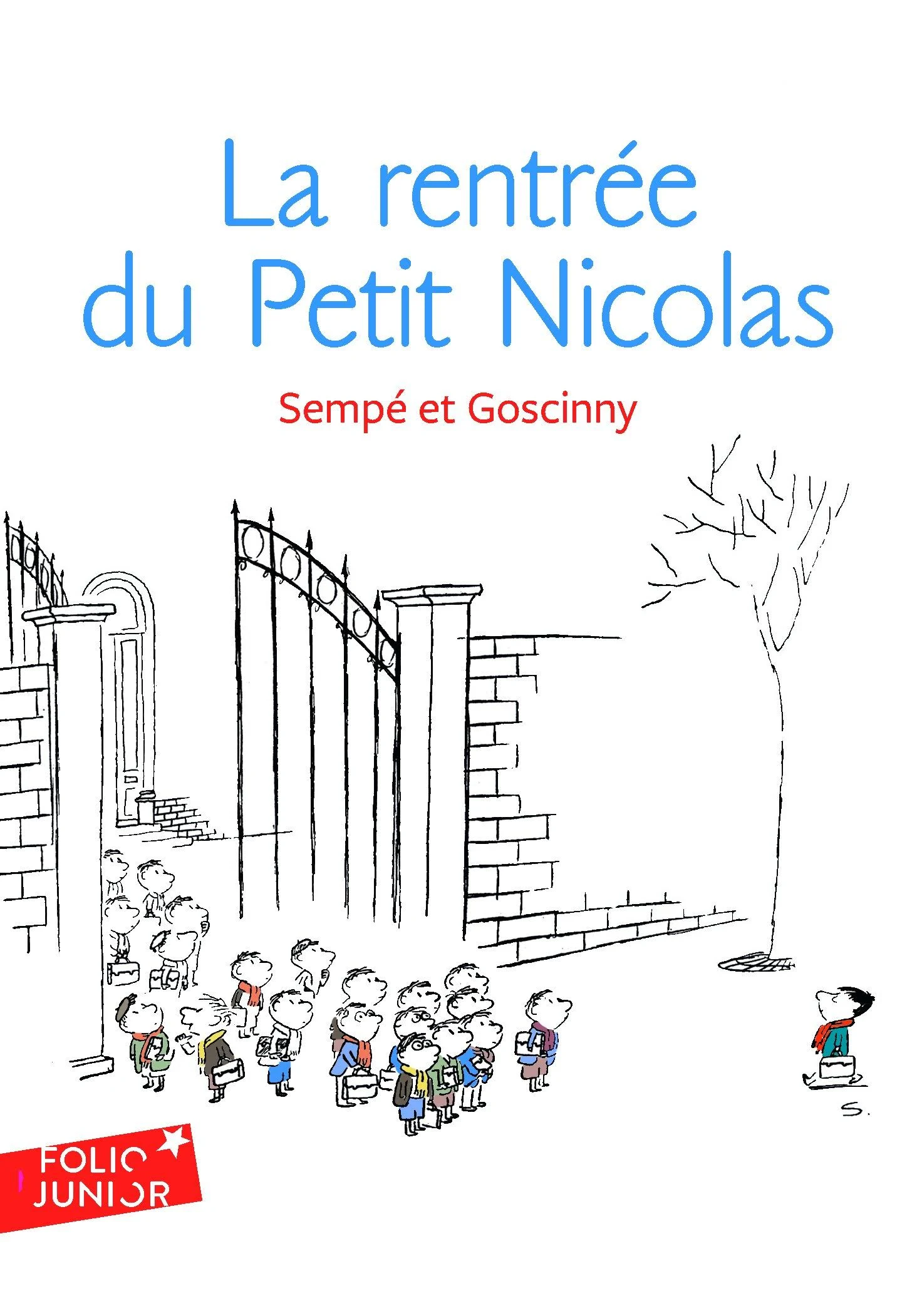 Les histoires inedites du Petit Nicolas, 3 : La rentree du Petit Nicolas (Folio Junior) (French Edition)