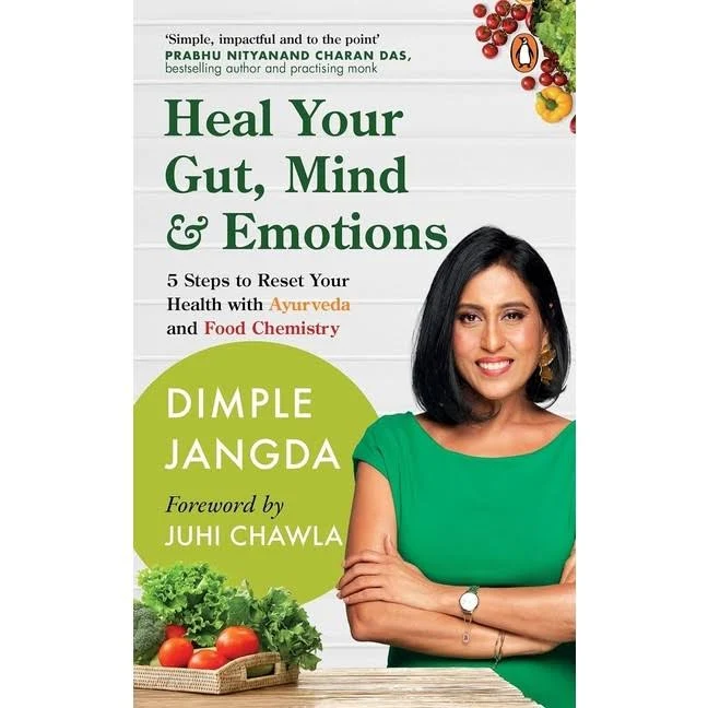 Heal Your Gut, Mind & Emotions: 5 Steps to Reset Your Health with Ayurveda and ...