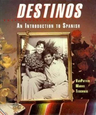 Destinos: An Introduction to Spanish (Student Edition) 1st Edition  