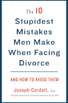 The 10 Stupidest Mistakes Men Make When Facing Divorce And H Format: Paperback