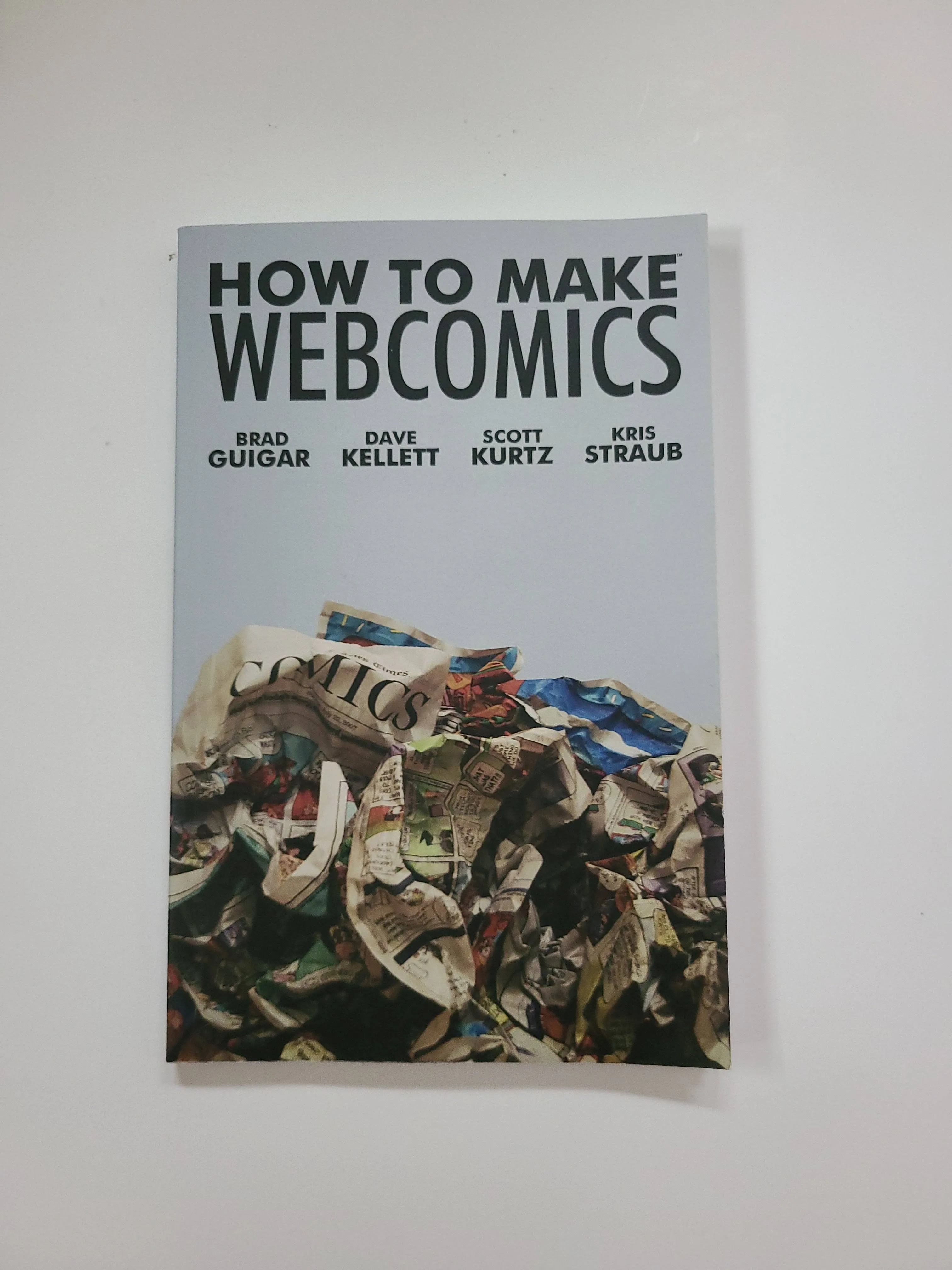 How to Make Web Comics by  Scott  Kurtz - Paperback - from Better World Books  (SKU: 4826409-6)