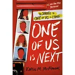 One of Us Is Next: The Sequel to One of Us Is Lying [Book]