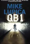 QB 1 by  Mike Lupica - Hardcover - Signed - 2013-09-17 - from Your Online Bookstore (SKU: 0399252282-7-29453056)