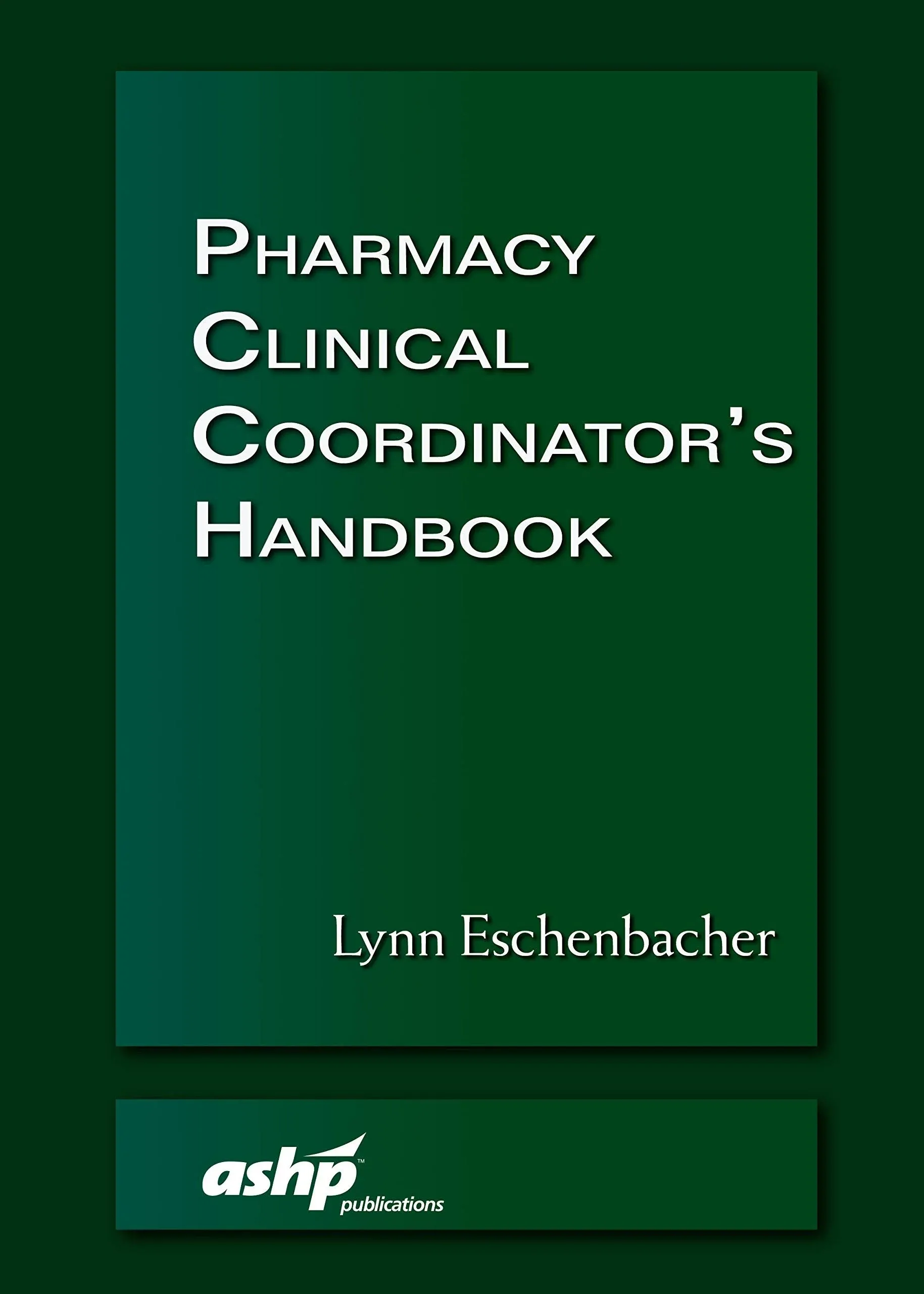 Pharmacy Clinical Coordinator's Handbook [Book]