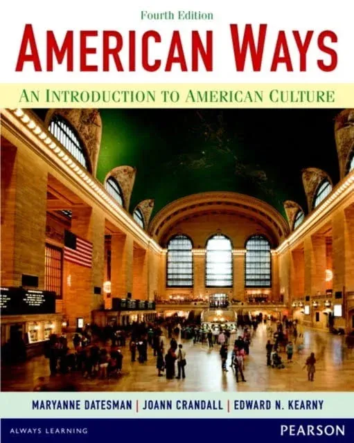 American Ways: An Introduction to American Culture (4th Edition) - GOOD