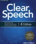 Clear Speech Student's Book with Integrated Digital Learning: Pronunciation and Listening Comprehension in North American English [Book]