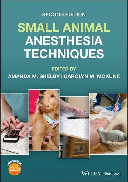 Small Animal Anesthesia Techniques [Book]