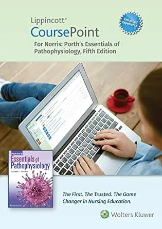 Lippincott Coursepoint Enhanced for Porth's Essentials of Pathophysiology [Book]