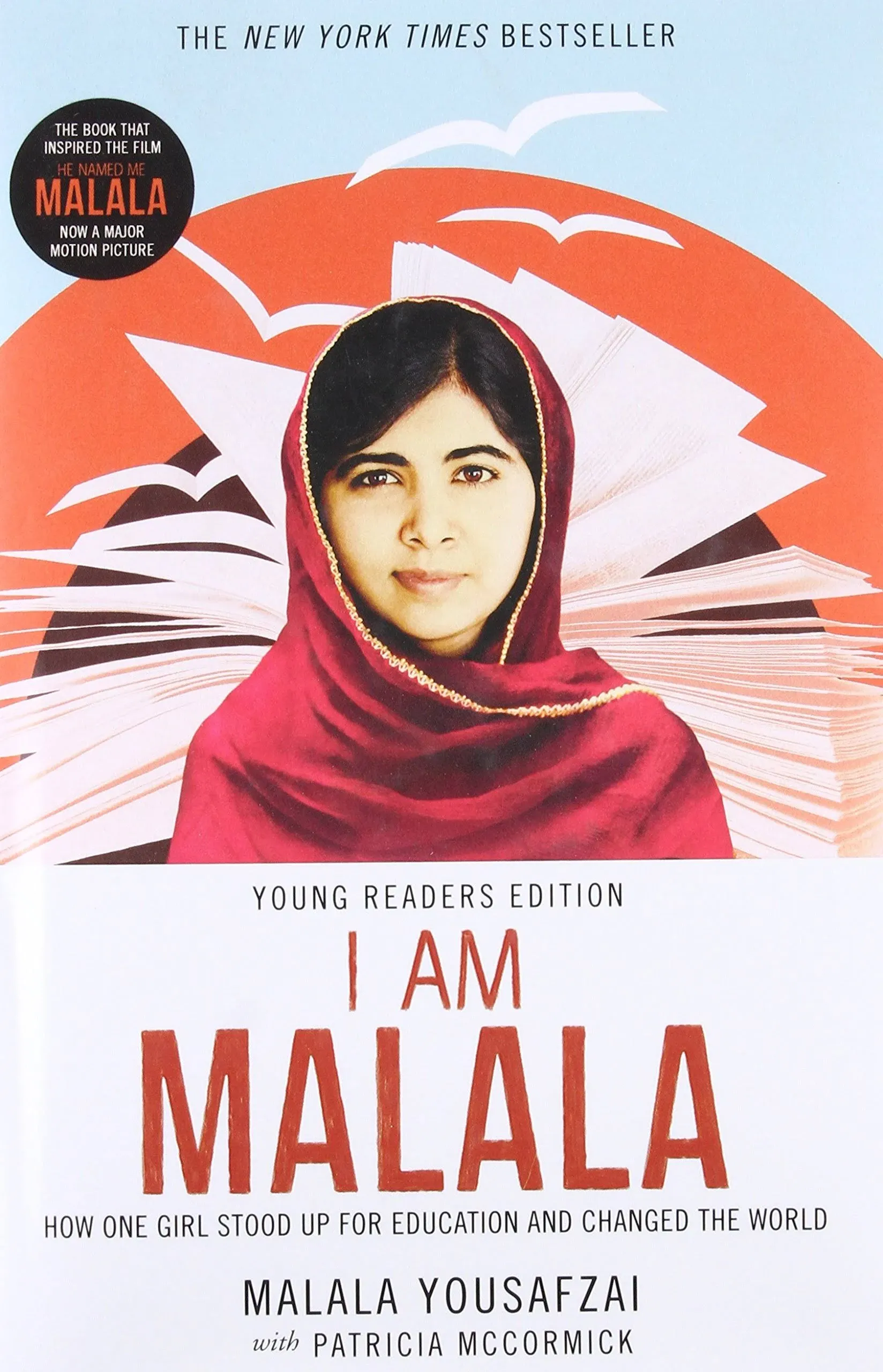 I Am Malala: How One Girl Stood Up for Education and Changed the World (Young