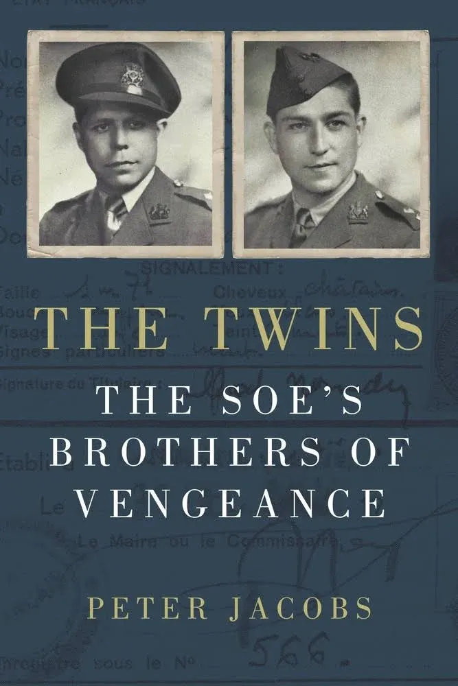 The Twins: The SOE's Brothers of Vengeance [Book]