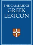 The Cambridge Greek Lexicon 2 Volume Hardback Set