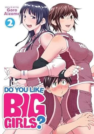 Do You Like Big Girls? Vol. 2