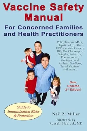 Vaccine Safety Manual for Concerned Families and Health Practitioners, 2nd Edition - Moby the Great