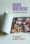 Hidden Worldviews: Eight Cultural Stories That Shape Our Lives [Book]