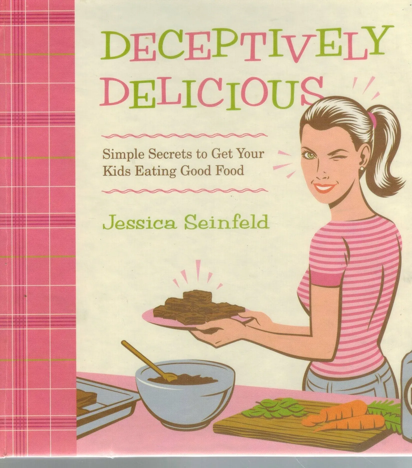 Deceptively Delicious Cookbook