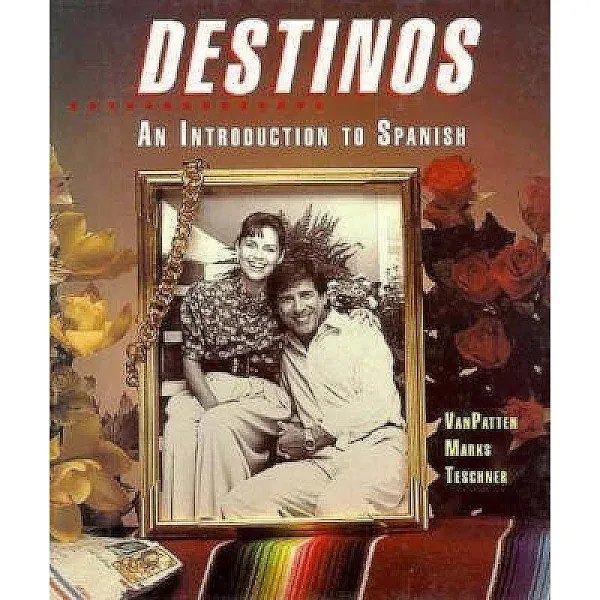 Destinos An Introduction To Spanish Student Edition