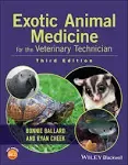 Exotic Animal Medicine for the Veterinary Technician