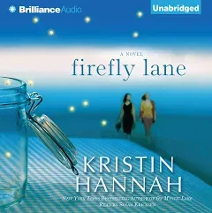 Firefly Lane: A Novel - Audio CD By Hannah, Kristin - VERY GOOD