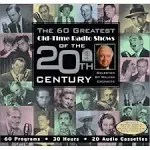 Walter Cronkite's The 60 Greatest Old-Time Radio Shows of the 20th Century [Book]