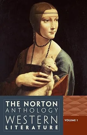 The Norton Anthology of Western Literature Volume 1 by Martin Puchner