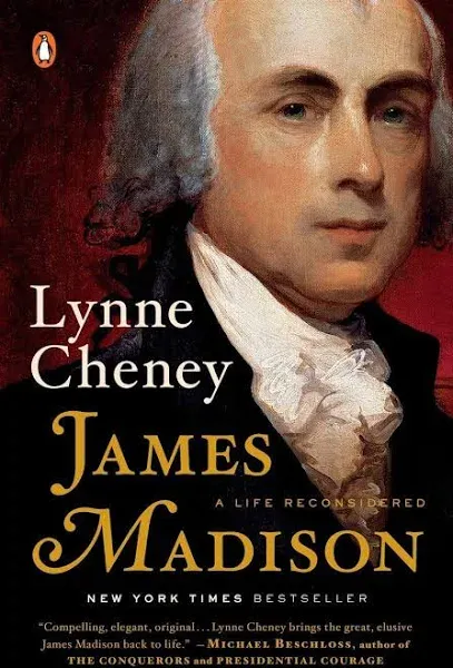 James Madison: A Life Reconsidered