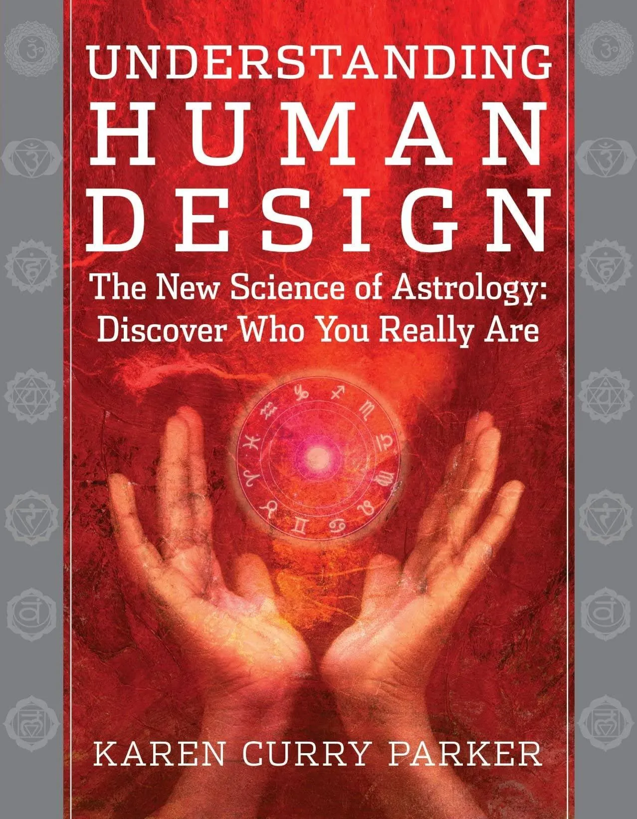 Understanding Human Design by Karen Curry - 9781938289101 - QBD Books