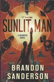 The Sunlit Man: A Cosmere Novel