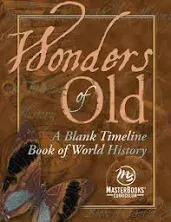 Wonders of Old: A Blank Timeline Book of World History [Book]