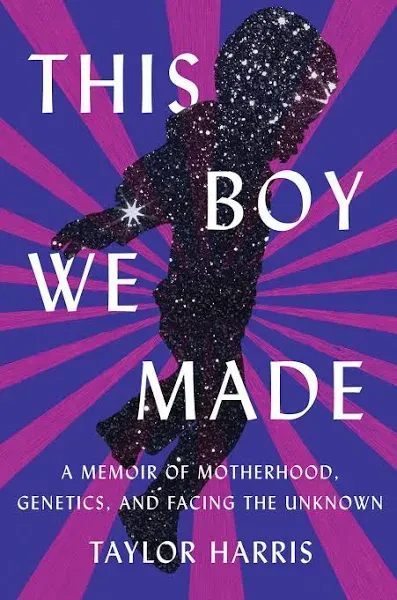 This Boy We Made by Taylor Harris: 9781646221622 | PenguinRandomHouse.com: Books