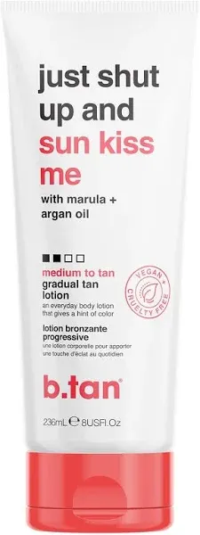 Just Shut Up and Sun kiss Me Gradual Tan Lotion