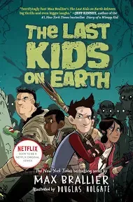 The Last Kids on Earth by Brallier, Max in New