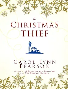 A Christmas Thief by Pearson, Carol Lynn