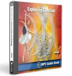 Exploring Creation with Human Anatomy and Physiology [Book]