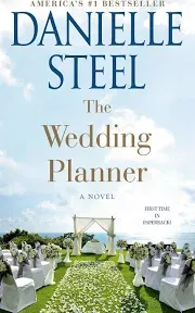 The Wedding Planner : A Novel by Danielle Steel (2023, Hardcover)