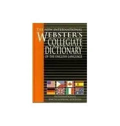 The New International Webster's Collegiate Dictionary of the English Language