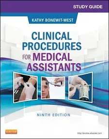 Study Guide for Clinical Procedures for Medical Assistants [Book]