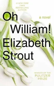 Oh William!: A Novel