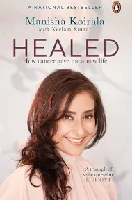 Healed: How Cancer Gave Me a New Life