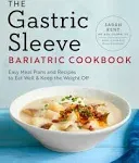 The Gastric Sleeve Bariatric Cookbook Easy Meal Plans And Recipes To