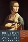 The Norton Anthology of Western Literature [Book]