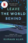 Leave the World Behind: A Novel [Book]