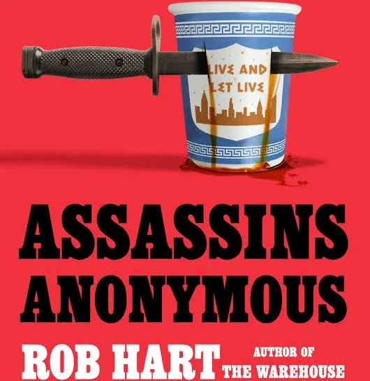 Assassins Anonymous Hart, Rob Hardcover