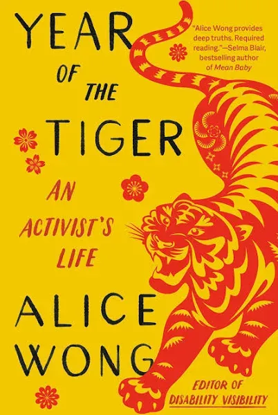 Year of the Tiger: An Activist&#039;s Life (Paperback or Softback)