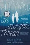 An Invisible Thread: A Young Readers' Edition [Book]