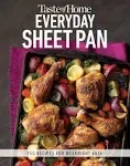 Taste of Home Everyday Sheet Pan: 100 Recipes for Weeknight Ease [Book]