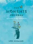 The Moments Journal