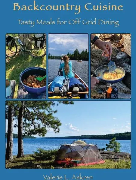 Backcountry Cuisine: Tasty Meals for Off Grid Dining