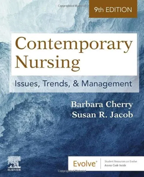 Contemporary Nursing: Issues, Trends, & Management