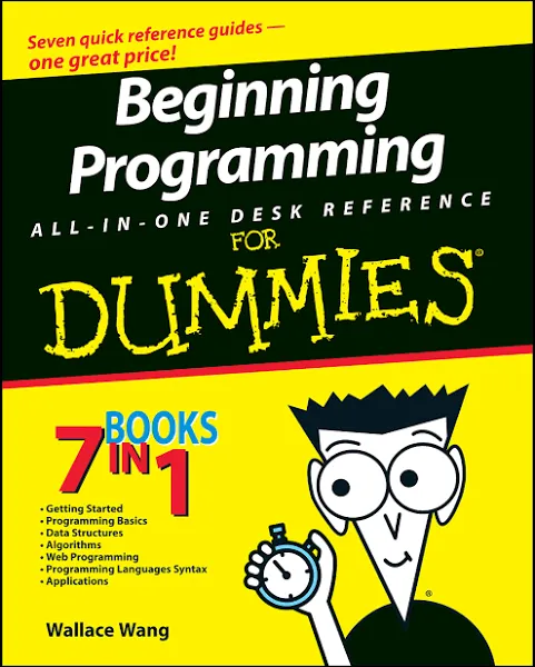 Beginning Programming All–in–One Desk Reference For Dummies